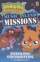 Moshi Monsters: Music Island Missions: Zoshling Encounters 140939221X Book Cover