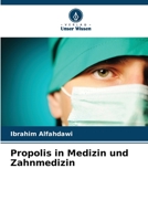 Propolis in Medizin und Zahnmedizin 6206365824 Book Cover