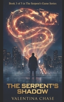 The Serpent's Shadow (Serpent's Game) B0GCM7QJM2 Book Cover