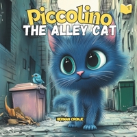 Piccolino - The Alley Cat: Travel stories for children B0F29LR4C2 Book Cover