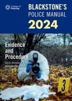 Blackstone's Police Manuals Volume 2: Evidence and Procedure 2024 0198890648 Book Cover