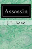Assassin: A Science Fiction/Short Story Classic 1548369810 Book Cover
