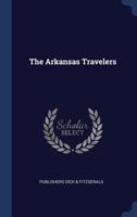 The Arkansas Travelers 1145678661 Book Cover