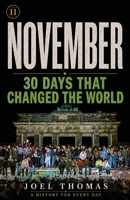 Nomical History November: Where the World Catches Its Breath Between Chaos and Consequence (Monthly History) B0G26L31M2 Book Cover