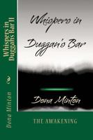 Whispers in Duggan's Bar : The Awakening 1978477368 Book Cover