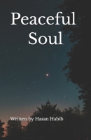 PEACEFUl SOUL: An islamic spiritual poetry book B0DNFXT137 Book Cover