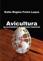 Avicultura: da pré-história à produção industrial 1458307581 Book Cover