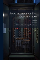 Proceedings At The Convention, Volume 6... 1274985935 Book Cover