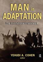 Man in Adaptation: The Institutional Framework 1138527548 Book Cover
