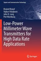 Low-Power Millimeter Wave Transmitters for High Data Rate Applications 303016652X Book Cover