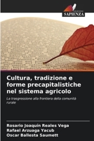 Cultura, tradizione e forme precapitalistiche nel sistema agricolo (Italian Edition) 6208534763 Book Cover
