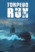 Torpedo Run 1035895250 Book Cover