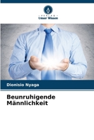 Beunruhigende Männlichkeit 620942516X Book Cover