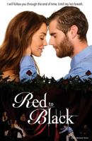 RED TO BLACK (The Power of Love) 1505371015 Book Cover