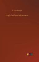 Hugh Crichton�s Romance 3734039746 Book Cover