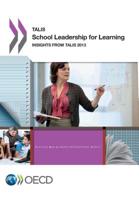 Talis School Leadership for Learning: Insights from Talis 2013 9264258337 Book Cover