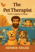 In the Company of Dogs (The Pet Therapist) B0GX9M83YR Book Cover