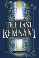 The Last Remnant 1612184707 Book Cover