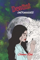 Destini intrecciati (Tra le pieghe del cuore) (Italian Edition) B0F114JXVH Book Cover