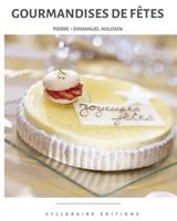 Gourmandises de F�tes 2365042961 Book Cover