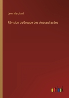 Révision du Groupe des Anacardiacées 3368202162 Book Cover