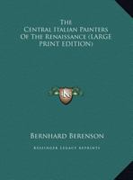 The Central Italian Painters of the Renaissance 116989710X Book Cover
