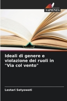Ideali di genere e violazione dei ruoli in Via col vento 6205714361 Book Cover