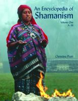 An Encyclopedia Of Shamanism 0823940454 Book Cover