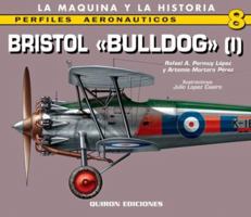 Bristol Bulldog 1 849601603X Book Cover