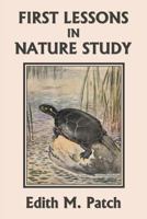 First Lessons in Nature Study 1633340996 Book Cover