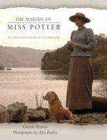 The Making of Miss Potter: The Official Guide to the Motion Picture 0723258635 Book Cover