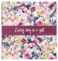 Every Day Is a Gift journal 1424560926 Book Cover