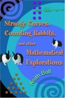 Strange Curves, Counting Rabbits, & Other Mathematical Explorations 0691113211 Book Cover