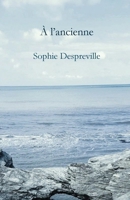 À l'ancienne (French Edition) B0FJ8427F5 Book Cover