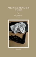 Mein strenger Chef: Eine BDSM-Gay-Romance (German Edition) 3696351490 Book Cover