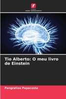 Tio Alberto: O meu livro de Einstein 6207368959 Book Cover