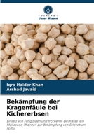 Bekämpfung der Kragenfäule bei Kichererbsen (German Edition) 620849947X Book Cover