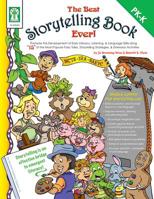 The Best Storytelling Book Ever!, Grades PK - K 1602680825 Book Cover