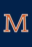 M: Monogram Journal A Initial, Writing Composition Notebook or Diary. Navy with Orange Alphabet Letter - 6" x 9" 110 College Ruled Blank Lined Pages With Space For Date. 1080801138 Book Cover