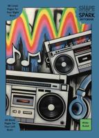 Shape & Spark Notebook: Alternating Wide-Ruled and Blank Pages for Writing, Sketching, Planning, and Creative Exploration (Graffiti Speak Up 5) 196785209X Book Cover