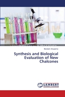 Synthesis and Biological Evaluation of New Chalcones 3659398616 Book Cover