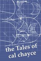 the Tales of cal chayce 1517069459 Book Cover