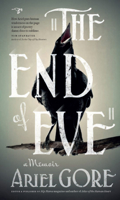 The End of Eve: A Memoir 0986000795 Book Cover