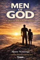 Men of God: A Call to Biblical Manhood B0GVS55SVY Book Cover
