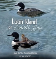 Loon Island on Leavitt Bay: The Woodland Series Book 3 B0FF7W9YM4 Book Cover
