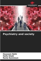 Psychiatry and society 6205925184 Book Cover