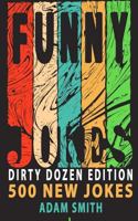 Funny Jokes : Dirty Dozen Edition 1719974136 Book Cover