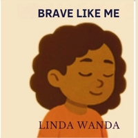 Brave Like Me: (Bullying is Not Cool) B0GRQY8FG8 Book Cover