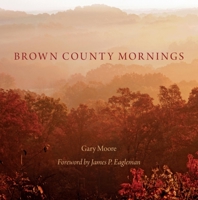 Brown County Mornings Brown County Mornings 0253011256 Book Cover