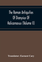 Roman Antiquities: v. 6 9354216161 Book Cover